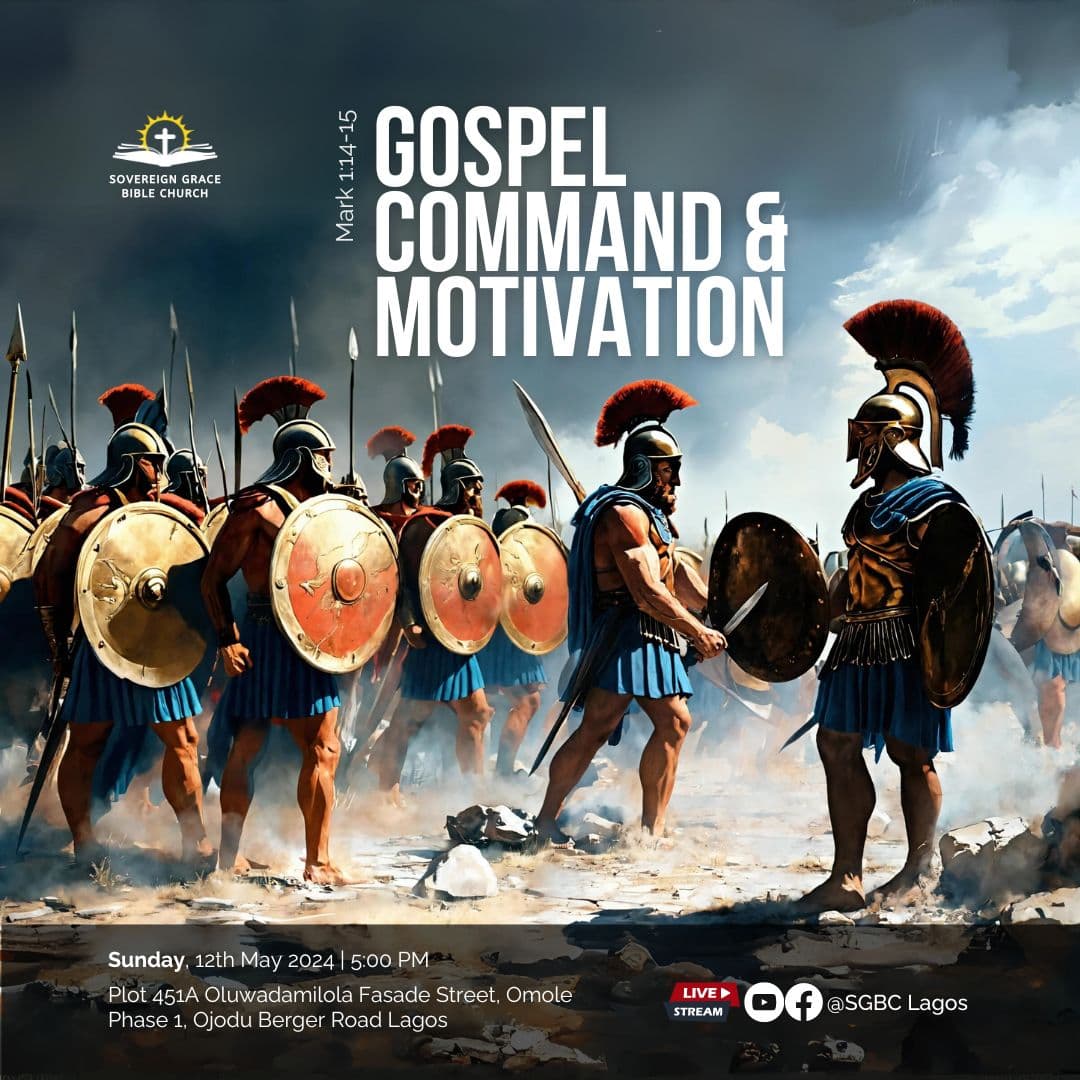 Gospel Command And Motivation